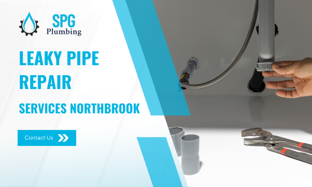 Leaky Pipe Repair Services Northbrook